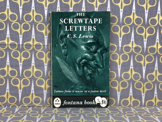 “The Screwtape Letters” by C.S. Lewis